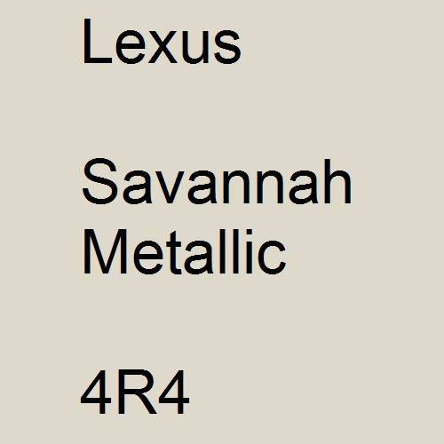 Lexus, Savannah Metallic, 4R4.